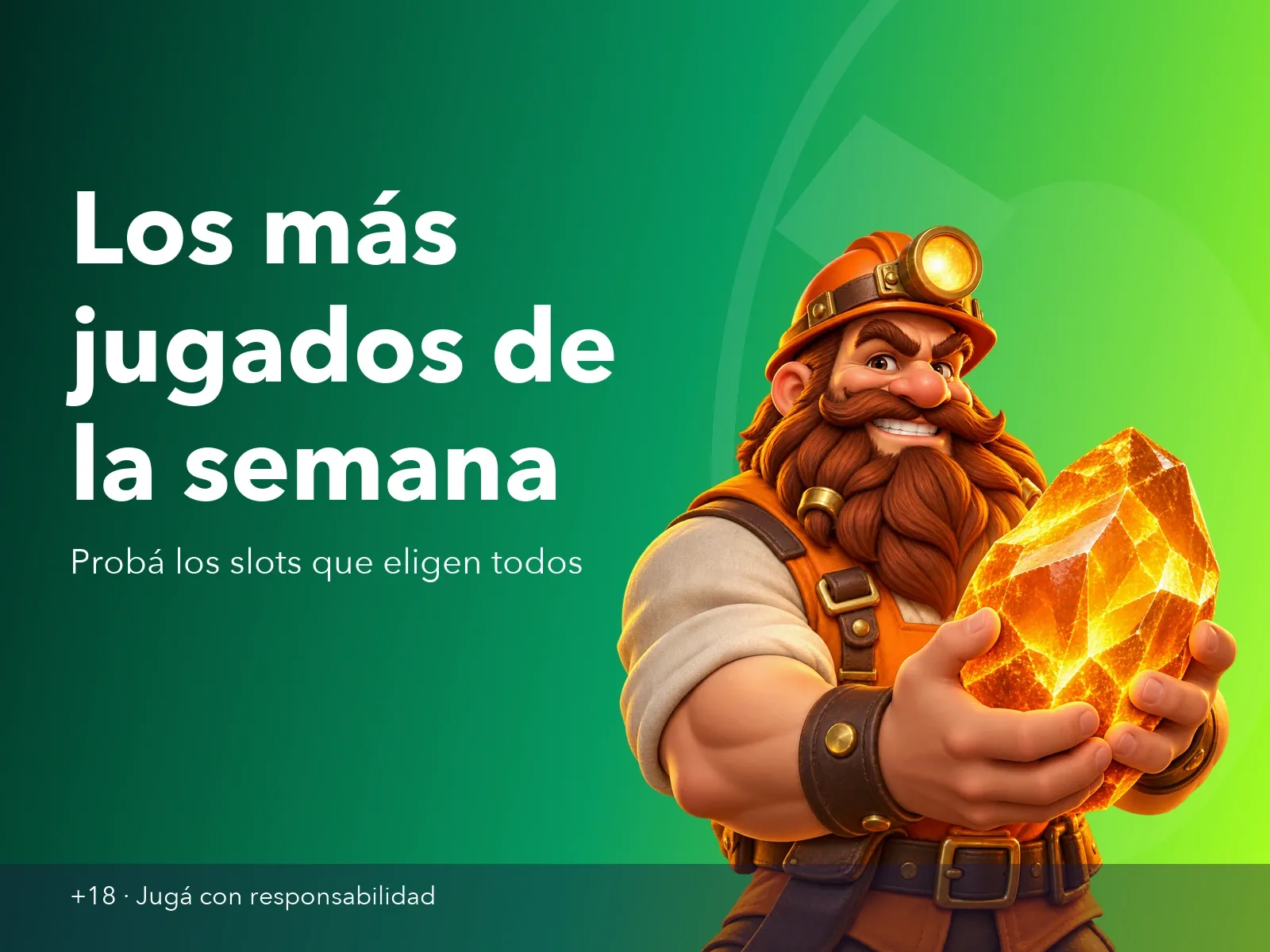 Los más jugados de la semana